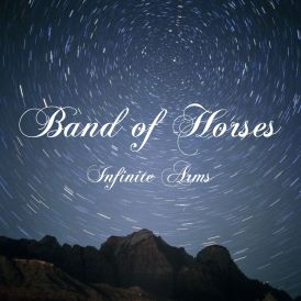 Band of Horses - Infinite Arms... 