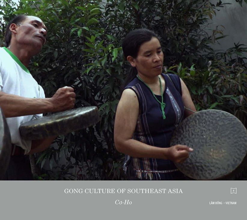 Gong Culture Of South East Asia Vol 4:Co Ho Vietnam on CD