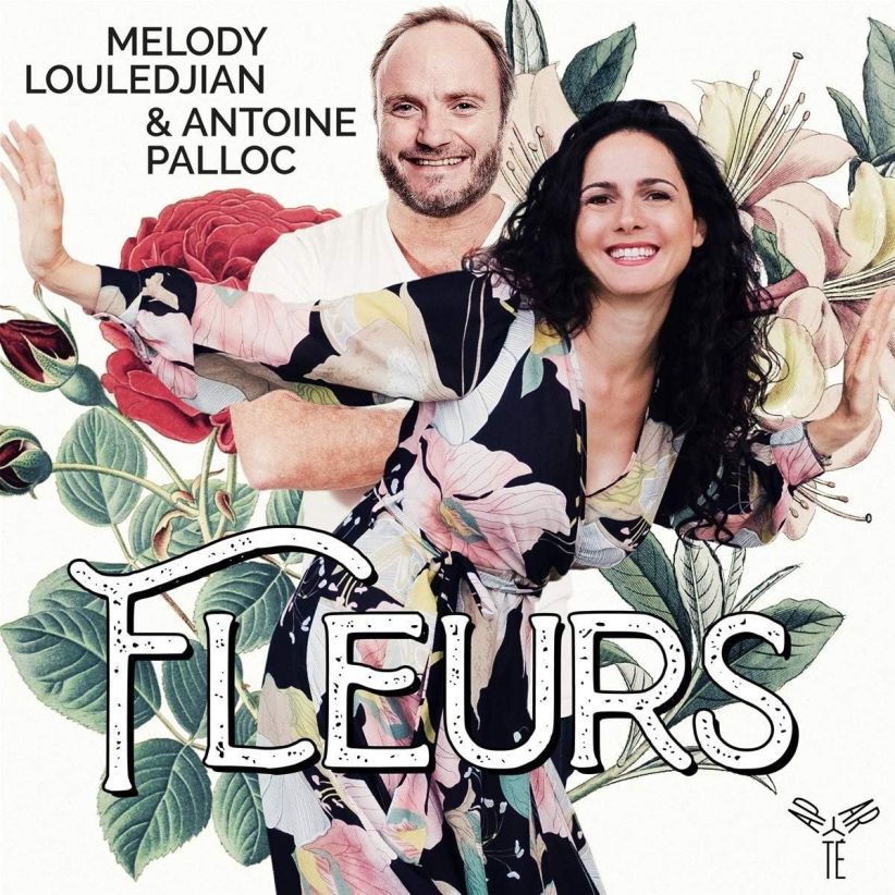 Louledjian,Melody - Melody Louledjian/Antoine Palloc: Fleurs on CD
