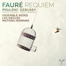 Les Siecles - Faure: Requiem/Poulenc: Figure Humaine/Debussy... 
