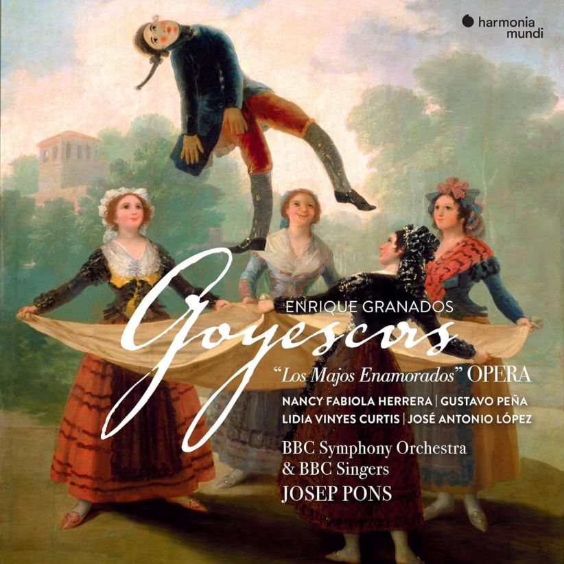BBC Symphony Orchestra & BBC Singers - Enrique Granados: Goyescas on CD