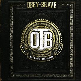 Obey The Brave - Young Blood... 