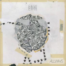 Cave - Allways... 
