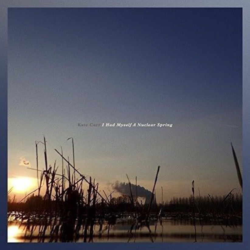 Kate Carr - I Had Myself A Nuclear Spring on CD