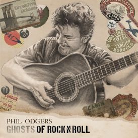 Phil Odgers - Ghosts Of Rock N Roll... 