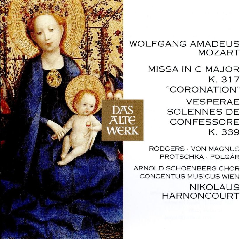 Nikolaus Harnoncourt - Mozart: CoronationMass, VesperaeSolennesDeConfessore on CD