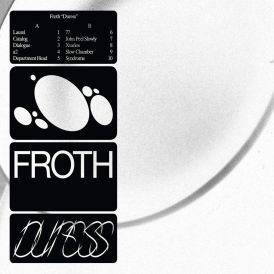 FROTH - Duress... 