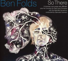 Ben Folds - So There... 
