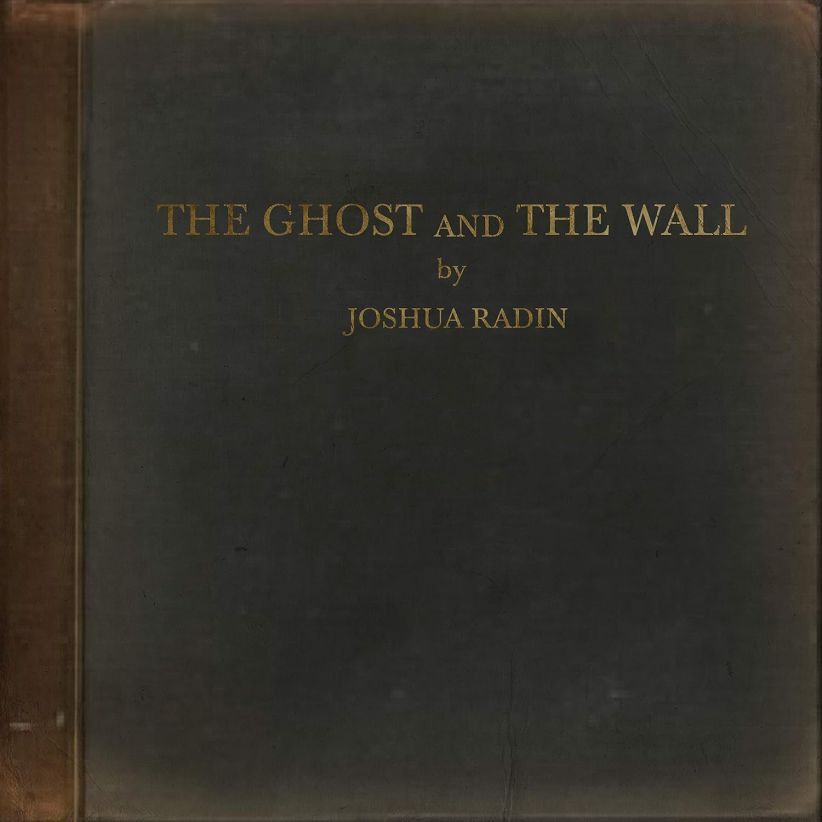 Joshua Radin - The Ghost and the Wall on CD