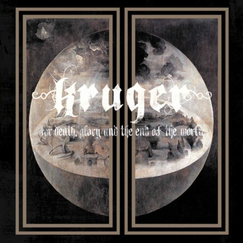Kruger - For Death, Glory And The End Of The World on CD