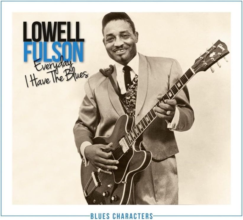 Lowell Fulson - Everyday I Have The Blues on CD