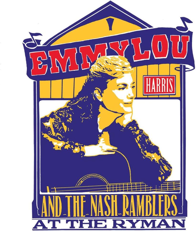 Emmylou Harris and The Nash Ramblers - At the Ryman (Live) on CD