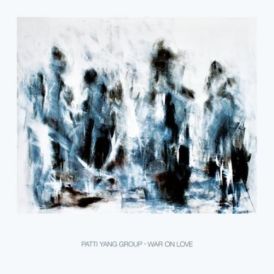 Patti Yang Group - War On Love... 