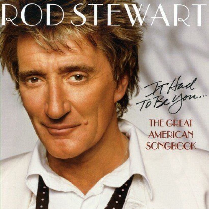 Rod Stewart - It Had To Be You - The Great American Songbook on CD