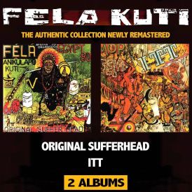 Fela Kuti - Original Sufferhead/Itt... 