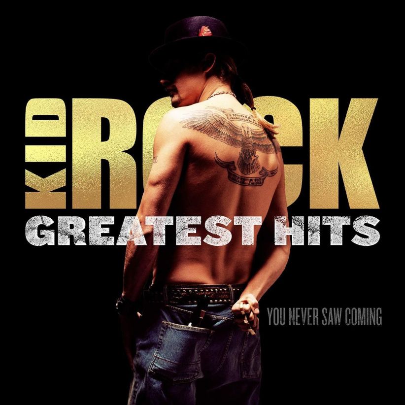 Kid Rock - Greatest Hits: You Never Saw Coming on CD