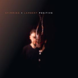 Stimming x Lambert - Positive... 