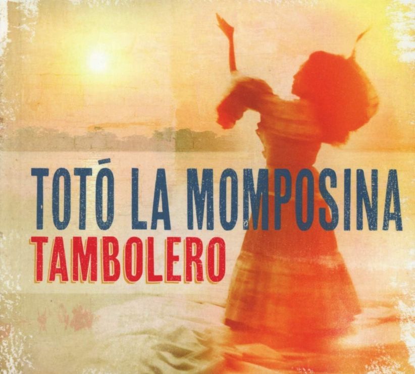 Toto La Momposina y Sus Tambores - Tambolero on CD