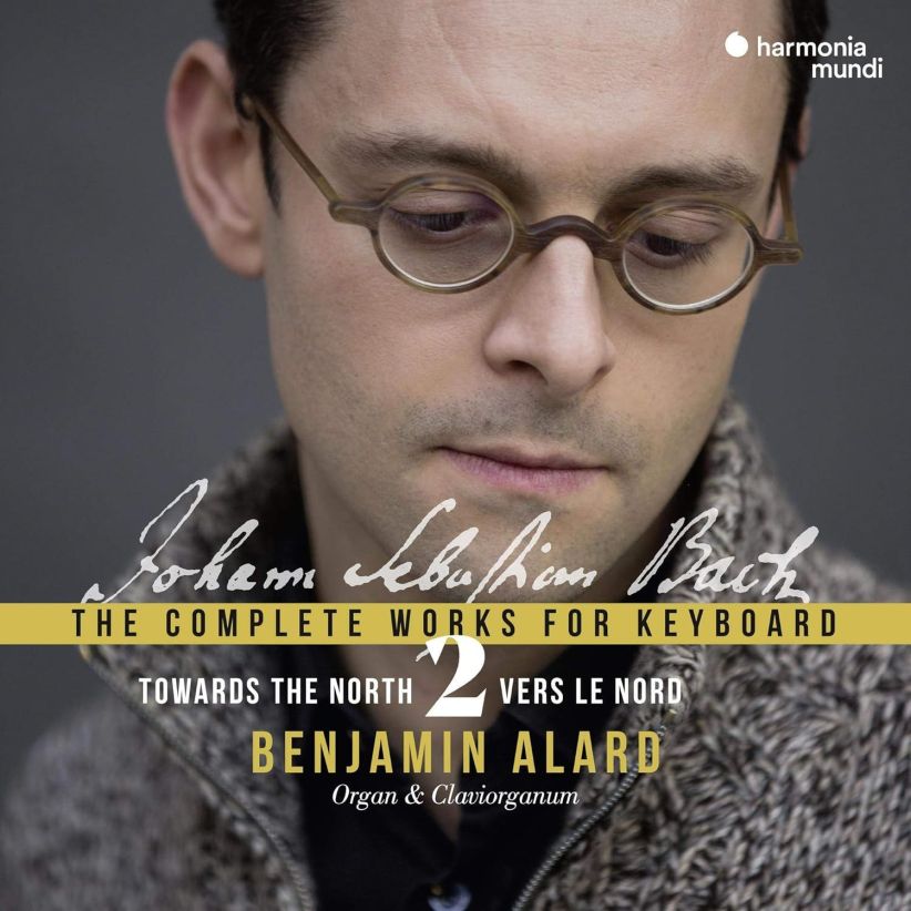 B. Alard - Johann S. Bach: Complete Works For Keyboard: Towards The North on CD