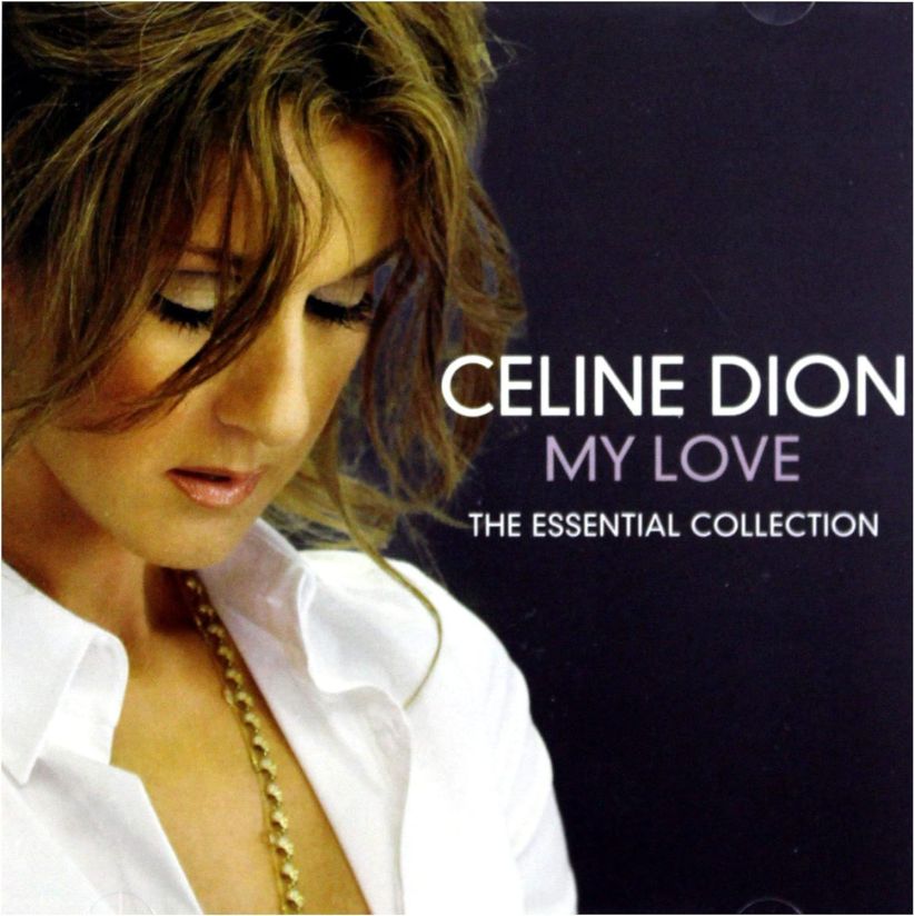 Celine Dion - My Love: The Essential Collection on CD
