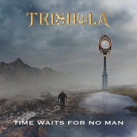 Trishula - Time Waits For No Man... 