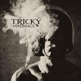 Tricky - Mixed Race... 