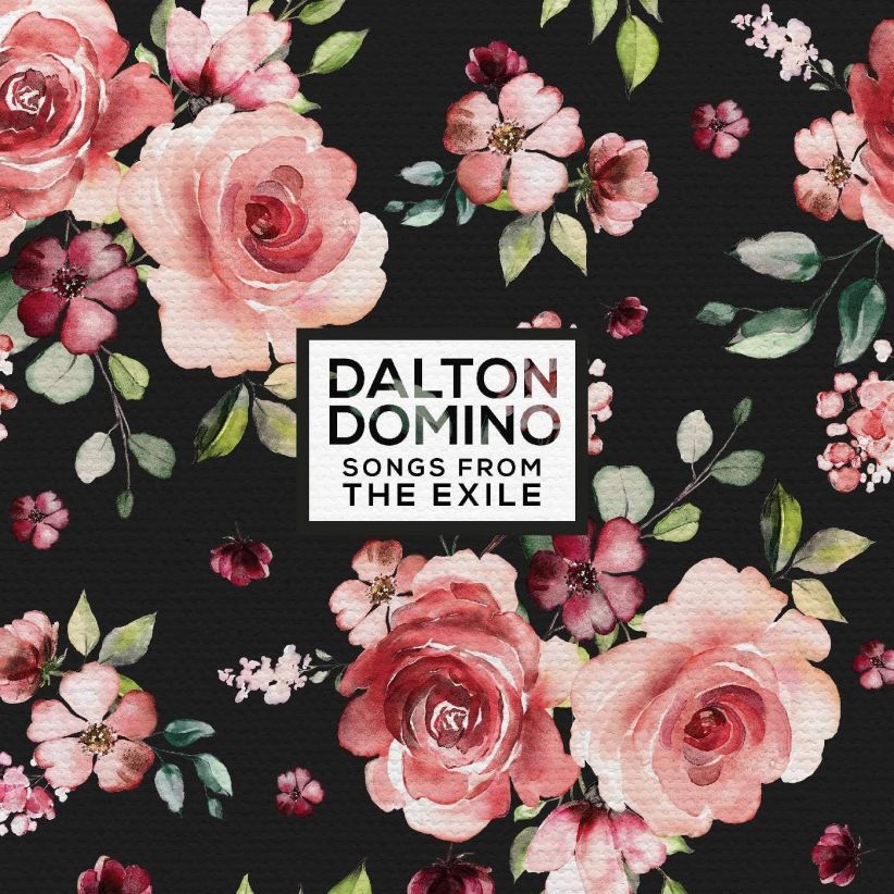 Dalton Domino - Songs From The Exile on CD