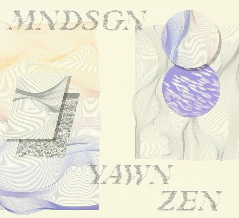 Mndsgn - Yawn Zen on CD