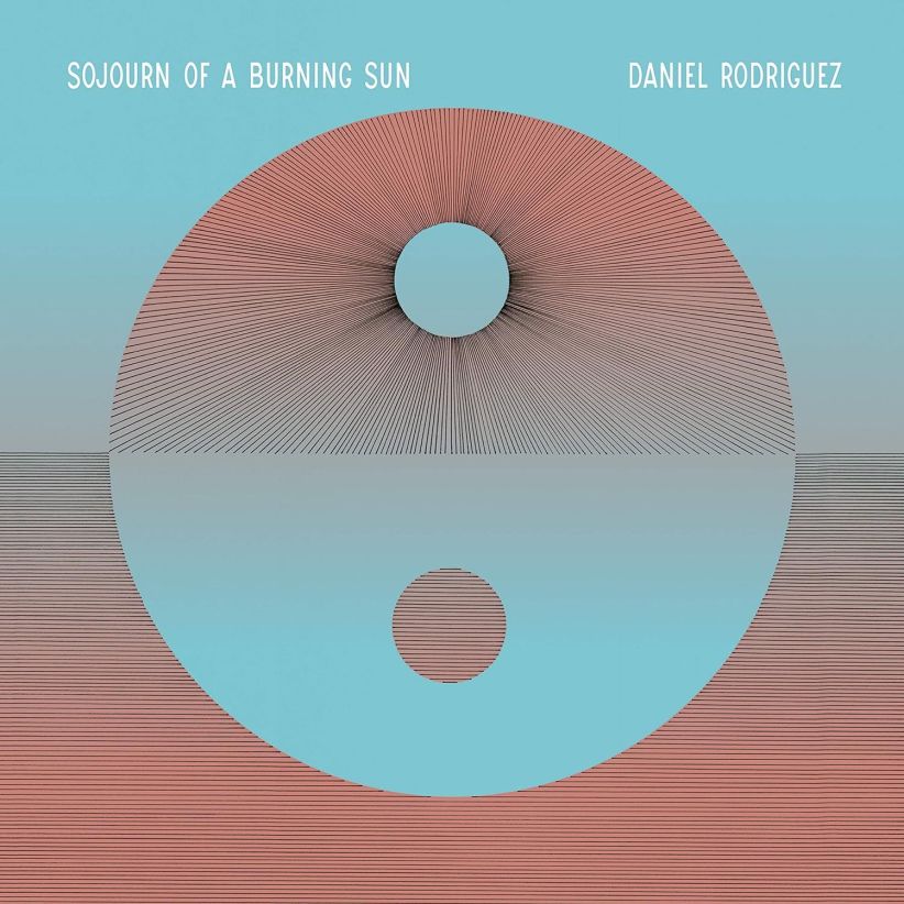 Daniel Rodriguez - Sojourn of a Burning Sun on CD
