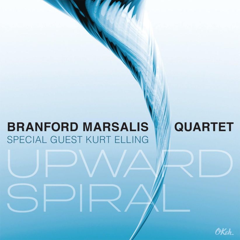 Branford Marsalis Quartet & Kurt Elling - Upward Spiral on CD