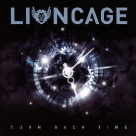 LIONCAGE - TURN BACK TIME... 