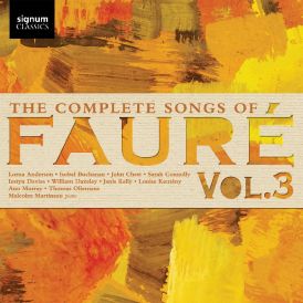 Malcolm Martineau - The Complete Songs Of Faure Vol.3... 