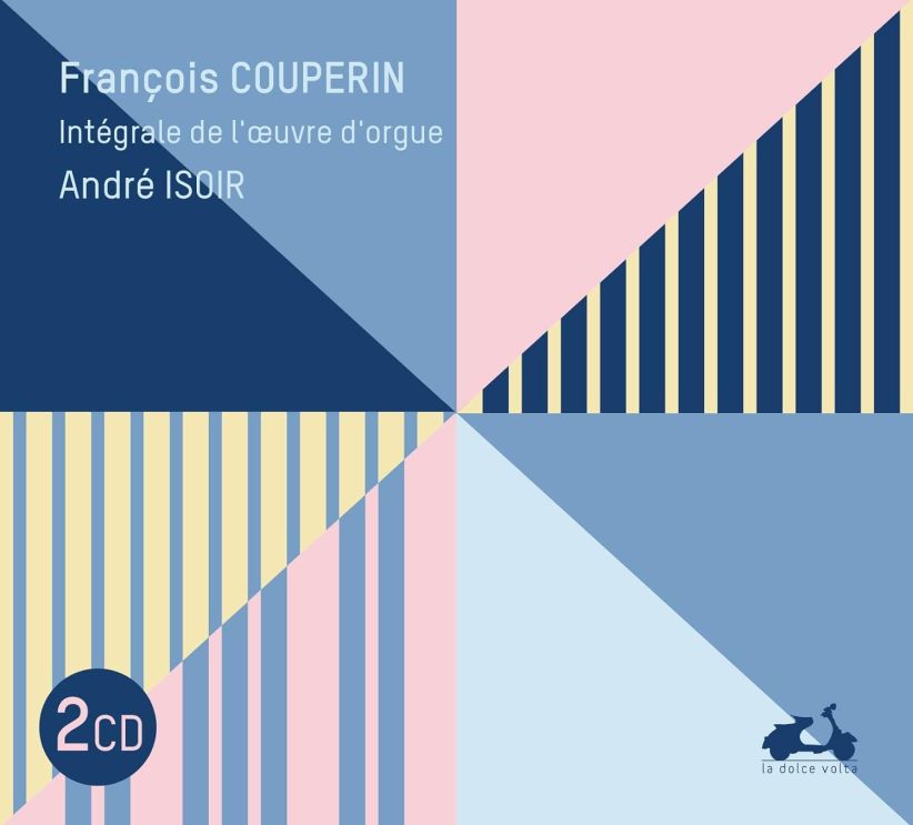 Andre Isoir - Couperin: Complete Works for Organ on CD