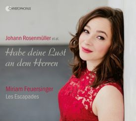 Miriam Feuersinger; Les Escapades - Habe deine Lust an dem H... 