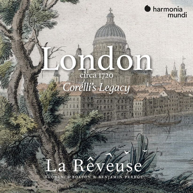 La Reveuse - London Circa 1720: Corelli's Legacy on CD