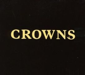 Crowns - Full Swing... 