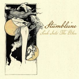 Stumbleine - Sink Into The Ether... 