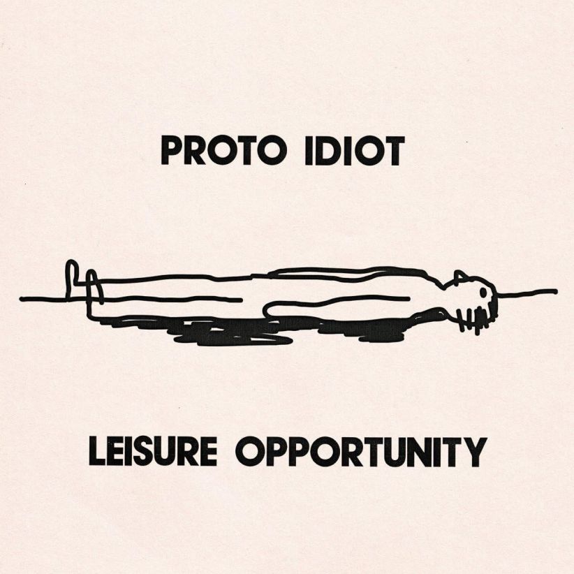Proto-Idiot - Leisure Opportunity on CD