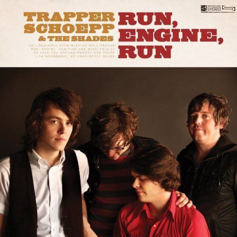 Trapper Schoepp & The Shades - Run, Engine, Run on CD
