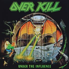 Overkill - Under The Influence... 