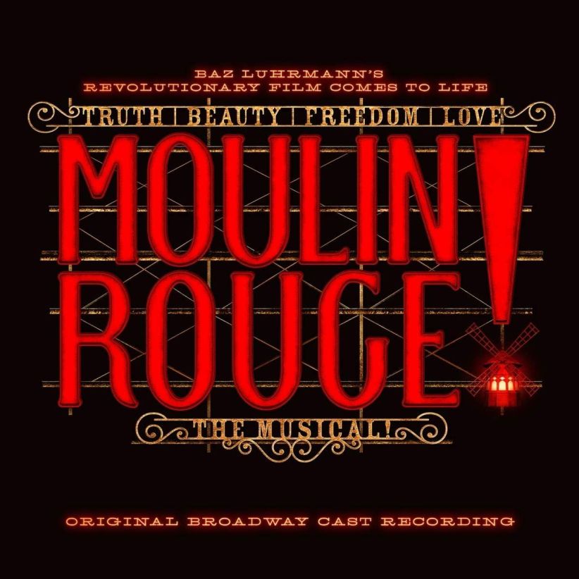 Original Broadway Cast of Moulin Rouge! The Musical - Moulin Rouge! the Musical on CD
