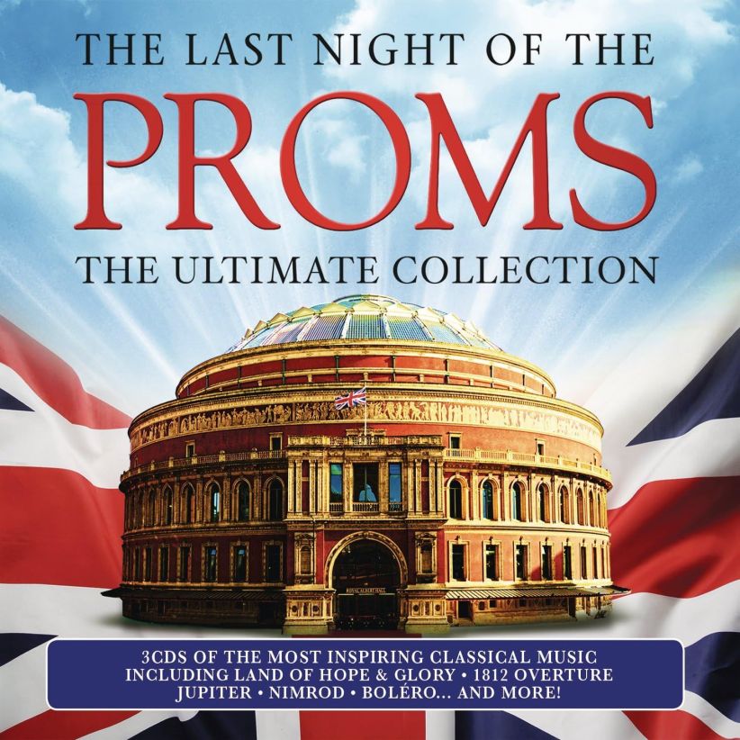 The Last Night Of The Proms: The Ultimate Collection on CD