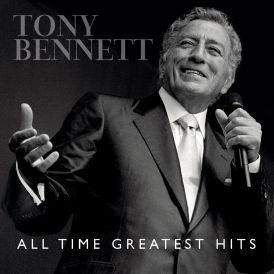 Tony Bennett - All Time Greatest Hits... 