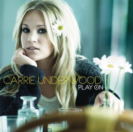 Carrie Underwood - Play On... 