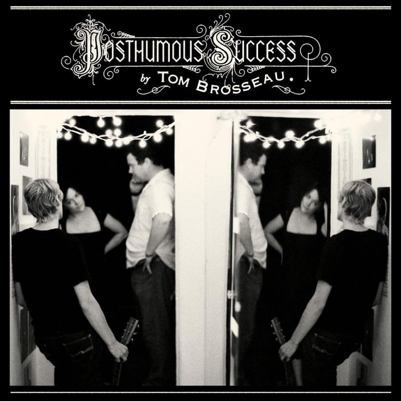 Tom Brosseau - Posthumous Success on CD