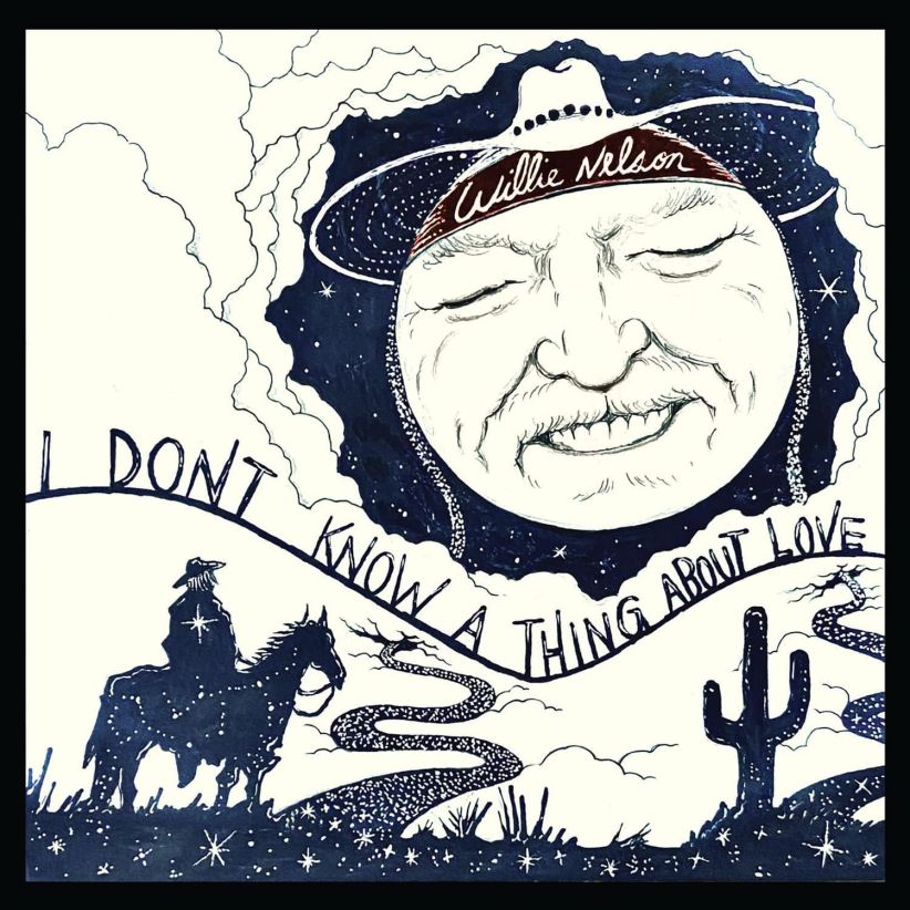 Willie Nelson - I Don'T Know A Thing About Love: The Songs Of Harlan Howard on CD