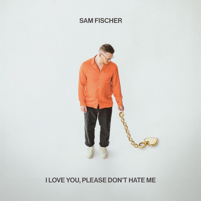 Sam Fischer - I Love You, Please Don't Hate Me on CD