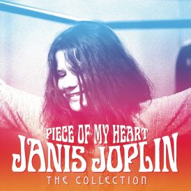 Janis Joplin - Piece of My Heart Janis Joplin... 