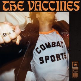 The Vaccines - Combat Sports... 