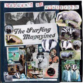 The Surfing Magazines : Badgers of Wymeswold... 